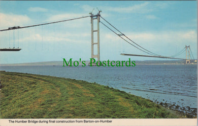Lincolnshire Postcard - The Humber Bridge During Final Construction SW11577