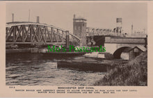 Load image into Gallery viewer, Lancashire Postcard - Manchester Ship Canal, Barton Bridge  SW13500