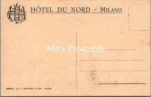 Load image into Gallery viewer, Italy Postcard - Milan, Milano, Hotel Du Nord   SW16475