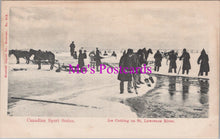 Load image into Gallery viewer, Canada Postcard - Ice Cutting on St Lawrence River HM438