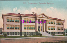 Load image into Gallery viewer, America Postcard - Primary School, Watsonville, California DZ133
