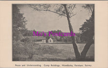 Load image into Gallery viewer, Surrey Postcard - Camp Buildings, Woodlarks, Farnham SW15588