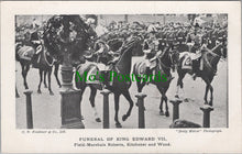Load image into Gallery viewer, Royalty Postcard - Funeral of King Edward VII    Ref.HP439
