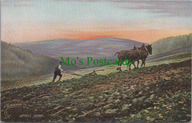 Agricultural Postcard - Ploughing The Field, Uphill Work Ref.SW10112