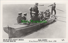 Load image into Gallery viewer, Isle of Wight Postcard - Old Cowes, King Edward VII at Cowes Week c1903 - SW11703
