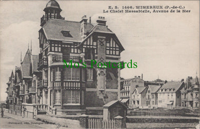 France Postcard - Wimereux, Le Chalet Messabielle  SW11800
