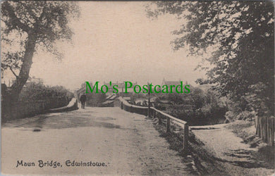 Nottinghamshire Postcard - Edwinstowe, Maun Bridge  SW13350
