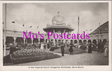 Hungarian Exhibition Postcard - Earls Court, In The Imperial Court  HM699