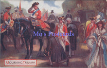 Load image into Gallery viewer, Royalty Postcard - The Festival of Empire. Mourning Triumph  DZ101
