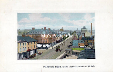 Nottinghamshire Postcard - Mansfield Road, From Victoria Station Hotel SW18229
