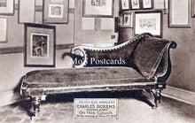 Load image into Gallery viewer, Literature Postcard - Charles Dickens Passed Away on This Couch  SW18517
