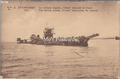 Naval Shipping Postcard - The British Cruiser Thetis at Zeebrugge, 1918 - SX25