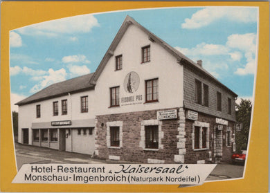 Germany Postcard - Hotel-Restaurant Kaisersaal, Monschau-Imgenbroich  SW17517