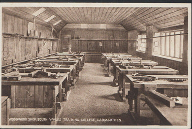 Wales Postcard - Woodwork Shop, South Wales Training College, Carmarthen  RT1250