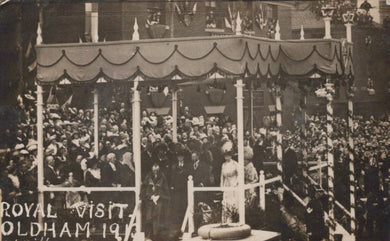 Royalty Postcard - Royal Visit To Oldham in 1913 -  RS21733