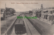 Load image into Gallery viewer, Egypt Postcard - Suez, Railway Road Arbain To Port-Tewfik RS32700

