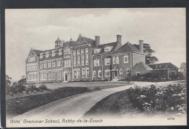 Leicestershire Postcard - Girls Grammar School, Ashby-De-La-Zouch - Mo’s Postcards 