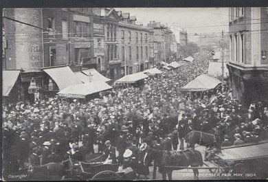 Leicestershire Postcard - Last Leicester Fair, May 1904 - Mo’s Postcards 