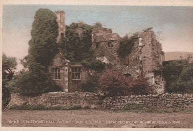 Derbyshire Postcard - Ruins of Eastwood Hall, Destroyed By The Roundheads - Mo’s Postcards 
