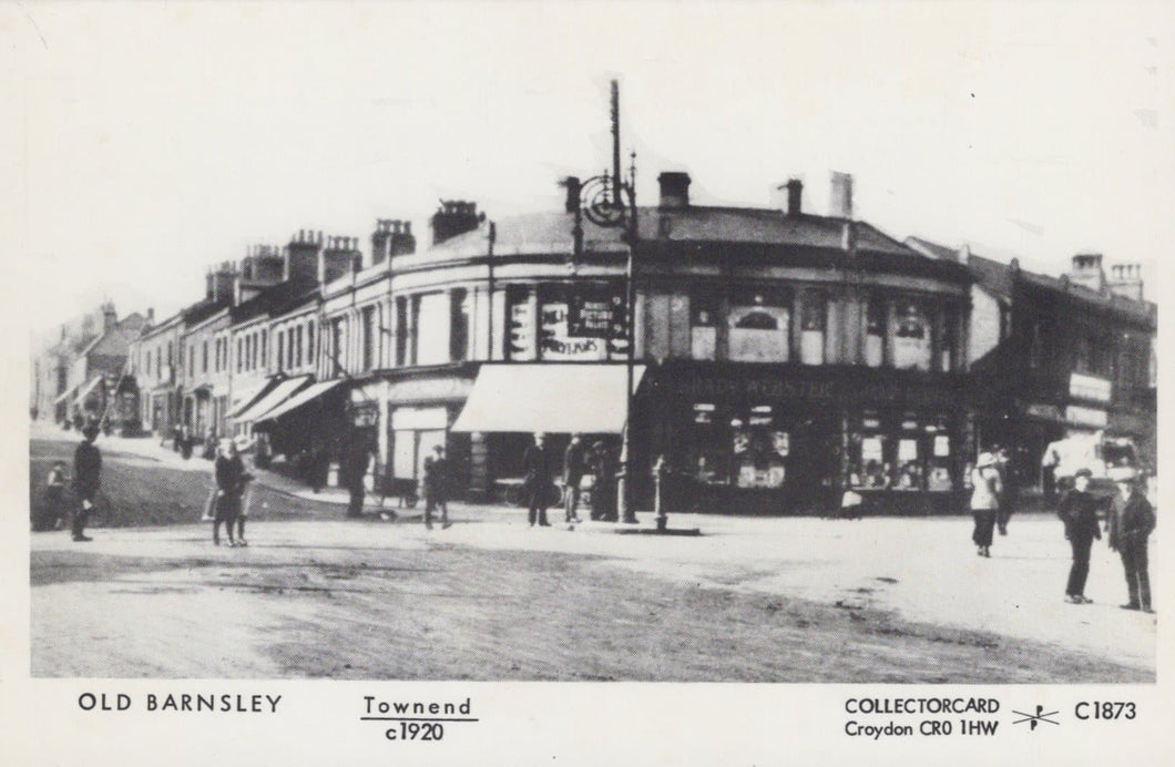 Yorkshire Postcard - Old Barnsley - Townend c1920 - Mo’s Postcards 