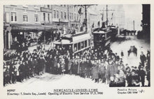 Load image into Gallery viewer, Staffordshire Postcard - Newcastle-Under-Lyme - Opening of Electric Tram Service, 1900 - Mo’s Postcards 
