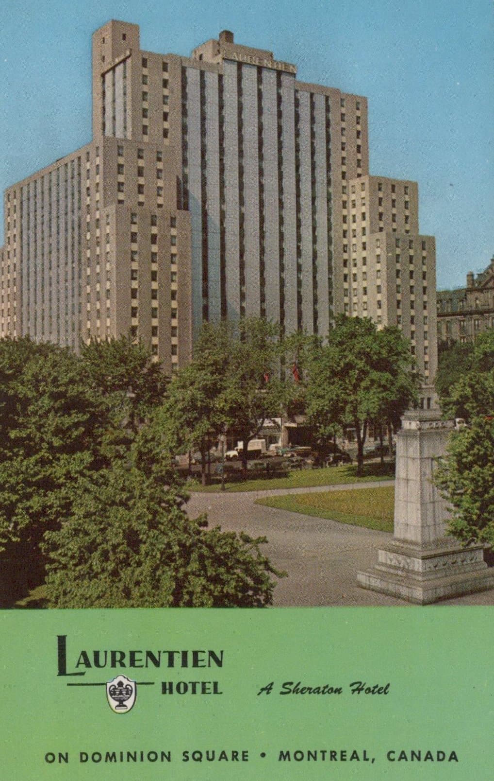 Canada Postcard - The Laurentien Hotel, Dominion Square, Montreal - A Sheraton Hotel - Mo’s Postcards 