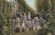 Load image into Gallery viewer, Kent Postcard - Hop Picking - A Group of Home Pickers and Tallyman, 1908 - Mo’s Postcards 
