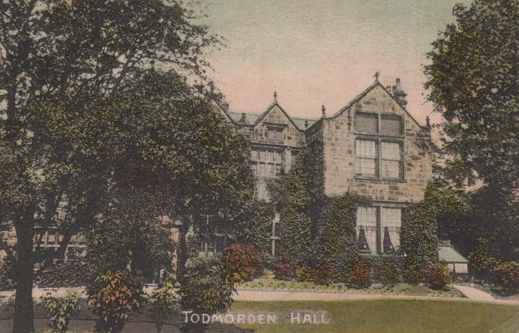 Yorkshire Postcard - Todmorden Hall, 1917 - Mo’s Postcards 