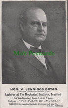Load image into Gallery viewer, Hon W.Jennings Bryan, Presidential Candidate, USA
