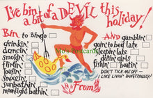 Load image into Gallery viewer, Greetings Postcard - Tickacards - I&#39;ve Bin a Bit of a Devil This Holiday! - Mo’s Postcards 
